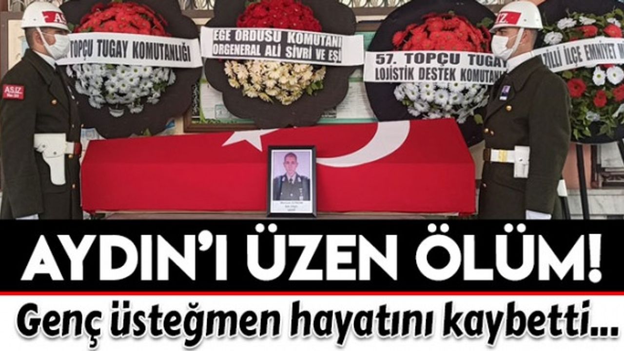 Aydın'da hayatını kaybeden Üsteğmen Dündar son yolculuğuna uğurlandı