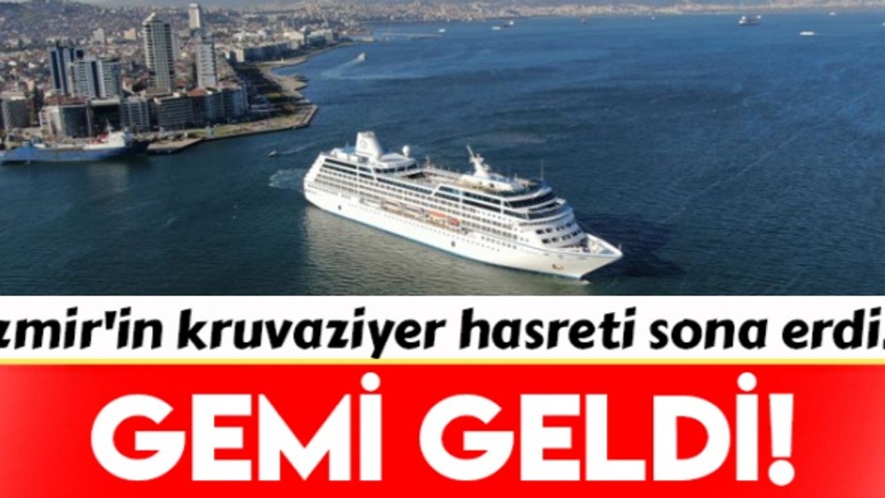 İzmir'e  6 yıl sonra ilk gemi limana geldi