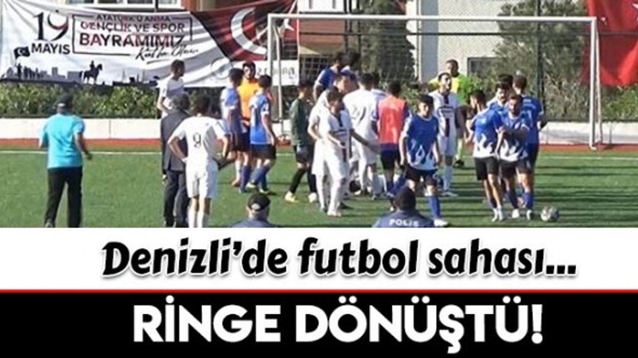 Denizli'de futbol maçında tekmeli tokatlı kavga