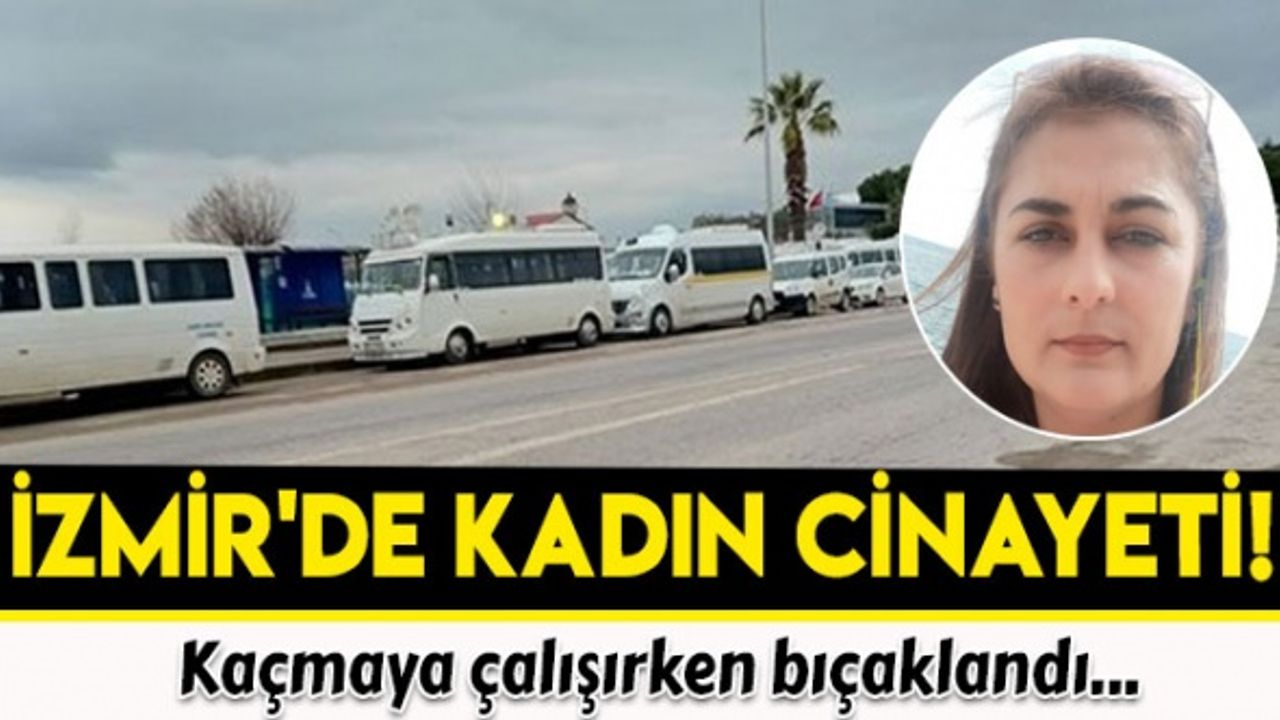İzmir'de eşinden kaçan kadın hayatını kaybetti 