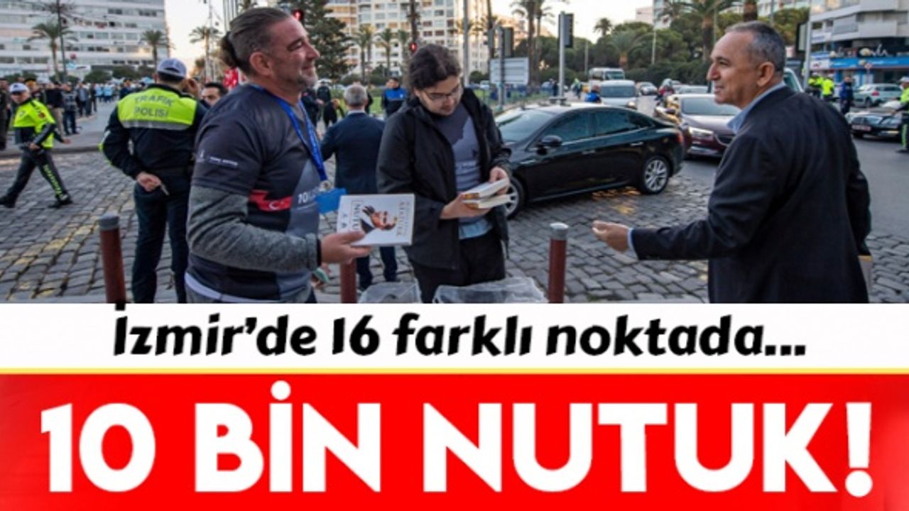 İzmir'de 10 bin Nutuk dağıtıldı