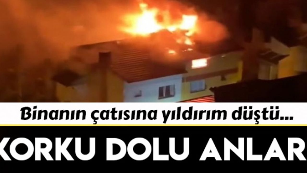 İzmir’de 2 katlı binanın çatısına yıldırım düştü