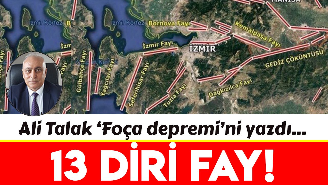 İzmir'de 13 diri fay tehlike yaratıyor!