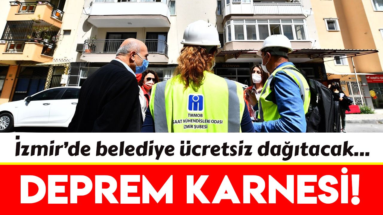 İzmir'de binaların deprem karneleri ücretsiz alınabilecek