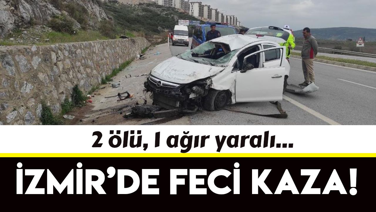 İzmir'de araç takla attı, 2 kişi öldü, 1 ağır yaralı var