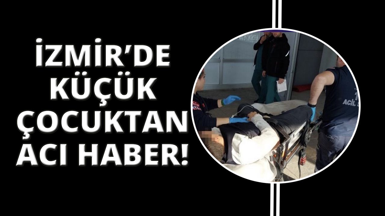 İzmir'de tüfekle oynayan küçük çocuktan acı haber