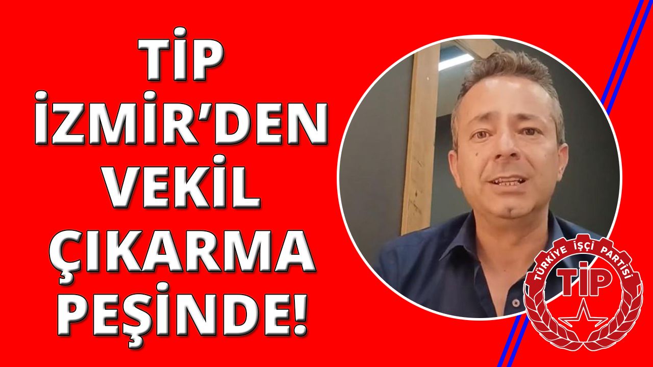 Ünlü televizyoncu TİP İzmir adayı oldu