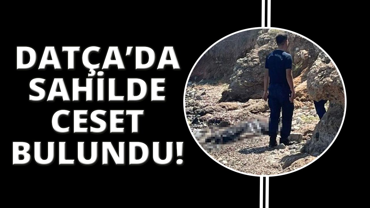 Datça'da sahilde ceset bulundu