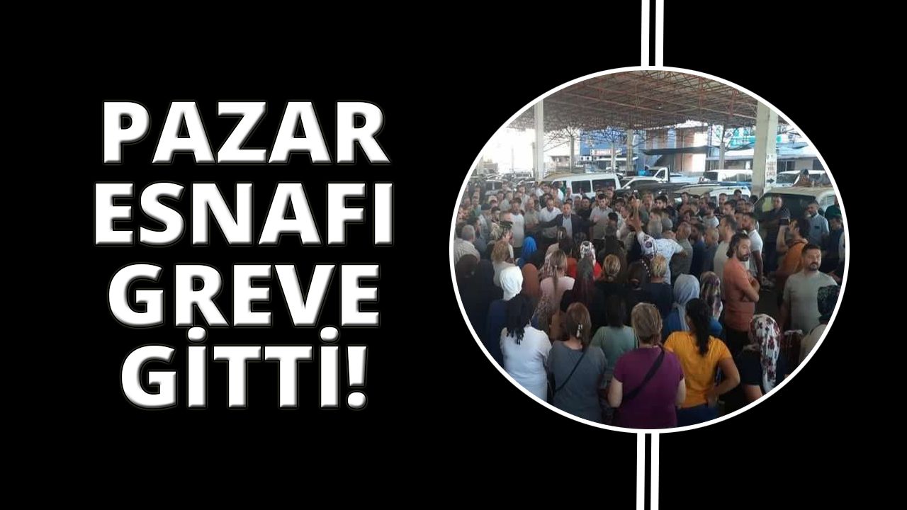 İzmir'de grev kararı alan pazarcılar tezgah kapattı