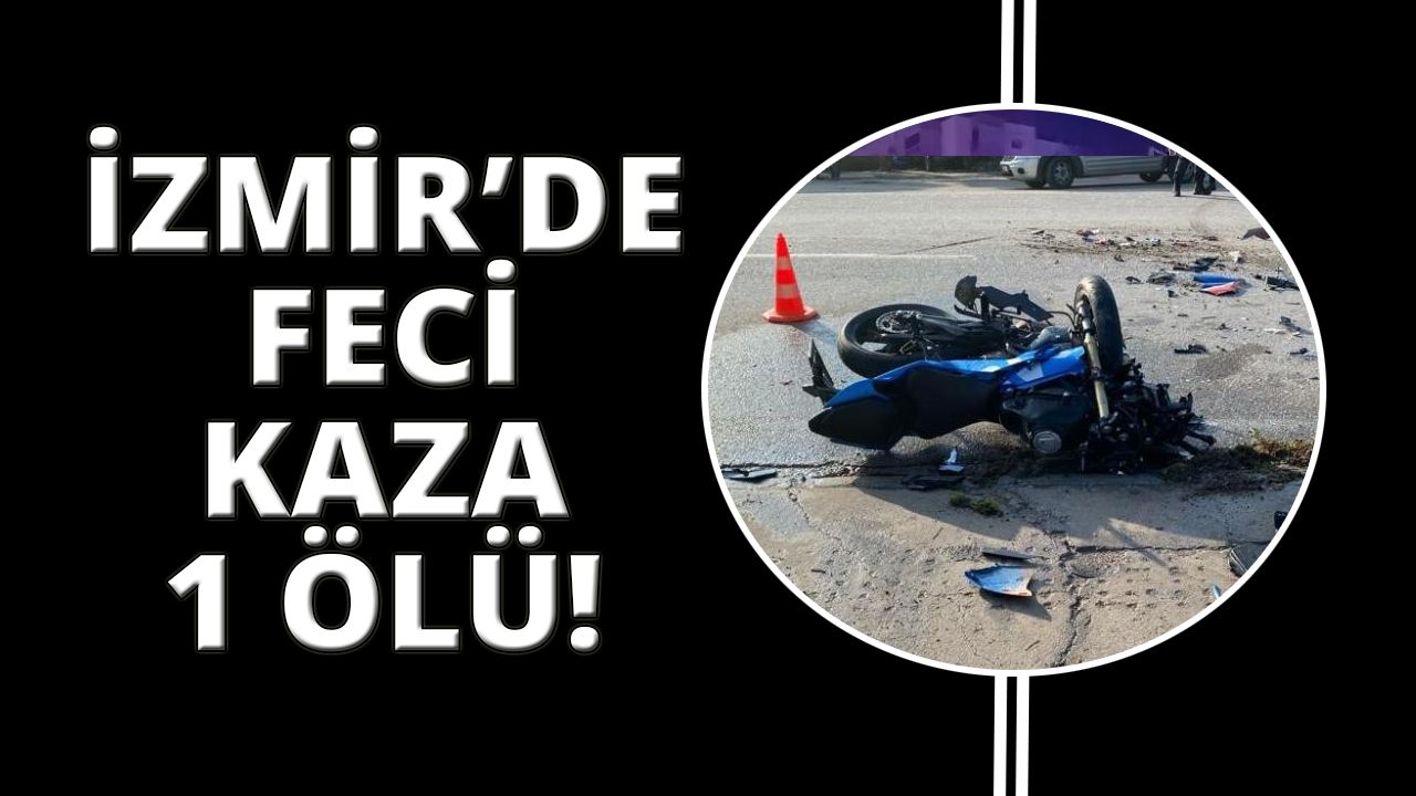 İzmir'de kamyona çarpan motosikletli genç hayatını kaybetti