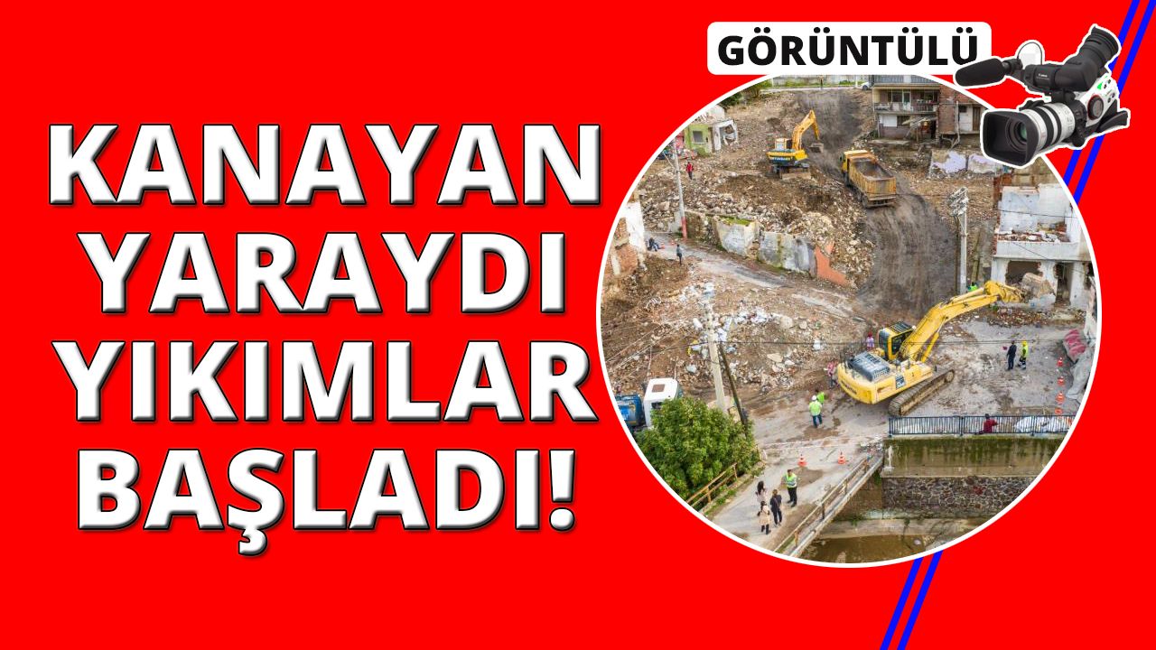 İzmir'in kanayan yarası Yeşildere'de yıkım başladı