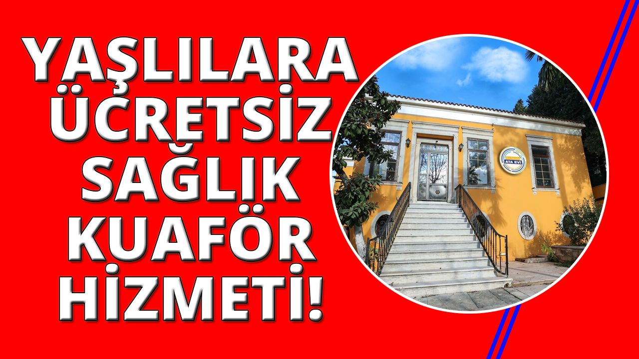 İzmir'de 60 yaş üstü için Ata Evi açıldı!