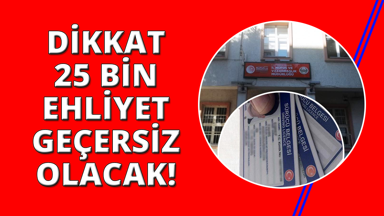 Manisa'da 25 bin 500 kişinin ehliyeti geçersiz sayılacak