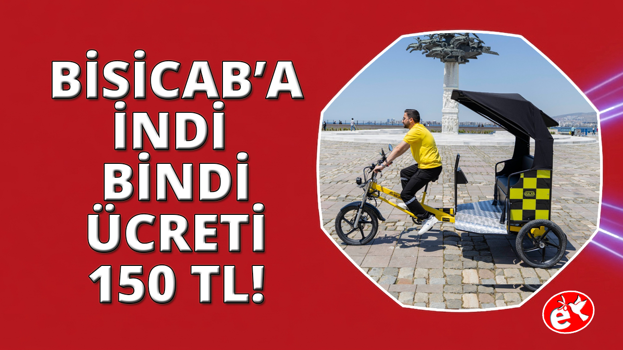 İzmir'in çevreci ulaşım aracı Bisicab'in ücret tar