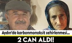 Aydın’da karbonmonoksit zehirlenmesi: 2 ölü