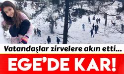 Ege'de kar yağışı mutluluk yarattı