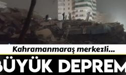  Kahramanmaraş'ta 7.4 büyüklüğünde deprem