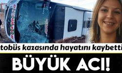  Otobüs kazasında Denizlili öğretmen can verdi