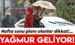 Aydın’a hafta sonu yağışlı hava geliyor