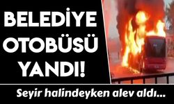 İzmir'de belediye otobüsü alevlere teslim oldu