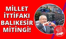 CHP lideri Kemal Kılıçdaroğlu, Balıkesir'den hitap etti
