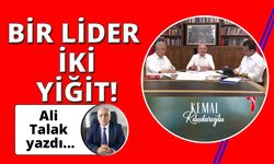 Bir lider, iki yiğit!