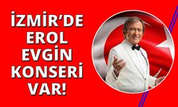 Erol Evgin depremzedeler için İzmir’e geliyor