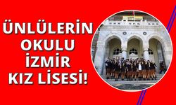 İzmir'de eğitime damga vuran tarihi okul: "Kız Lisesi"