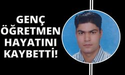 Genç öğretmen amansız hastalığa yenik düştü