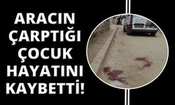 Yemek dağıtım aracının çarptığı çocuk öldü