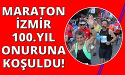 Maraton İzmir 100’üncü yıl onuruna koşuldu