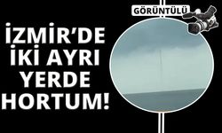 İzmir'de iki ayrı noktada hortum paniği