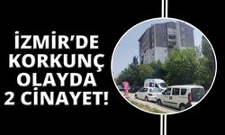 İzmir’de korkunç olay: Eşini ve eşinin kardeşini öldürdü