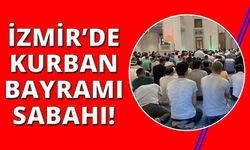 İzmir'de Kurban Bayramı sabahı