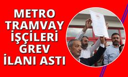 İzmir'de metro ve tramvayda grev ilanı asıldı