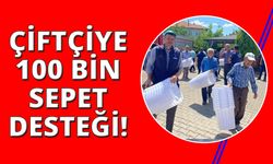 Manisalı çiftçilere ücretsiz 100 bin sepet dağıtılıyor