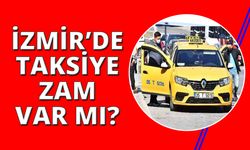 İzmir'de takside indi-bindi 70 TL mi olacak?