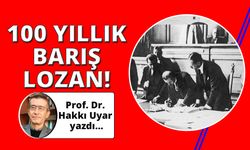 Zaferin getirdiği 100 yıllık barış: Lozan