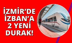 İzmir'de İZBAN'a  2 yeni durak geliyor!