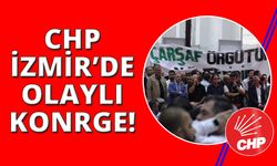  CHP İzmir Kongresi'nde arbede çıktı!