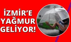 İzmir'de hafta sonuna kadar yağmur var!