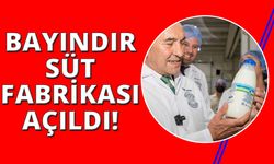 100. Yıl Bayındır Süt İşleme Fabrikası kapılarını açtı