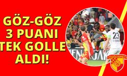 Göztepe, İzmir'de 3 puanı tek golle aldı