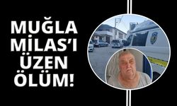 Milas’ta yaşlı adam evinde ölü bulundu