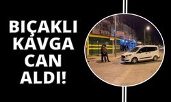  Fethiye'de bıçaklı kavgada 1 kişi öldü