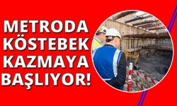 Buca Metrosu için “köstebekler” yeraltına iniyor