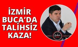 Buca'da talihsiz kaza!