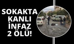 Sokak ortasında kanlı infaz: 2 ölü, 1 ağır yaralı