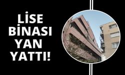 İzmir'de lise binası yan yattı!