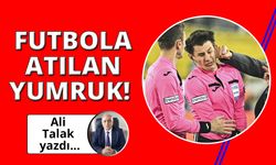 Futbola atılan yumruk!